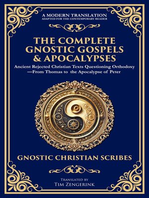 cover image of The Complete Gnostic Gospels & Apocalypses